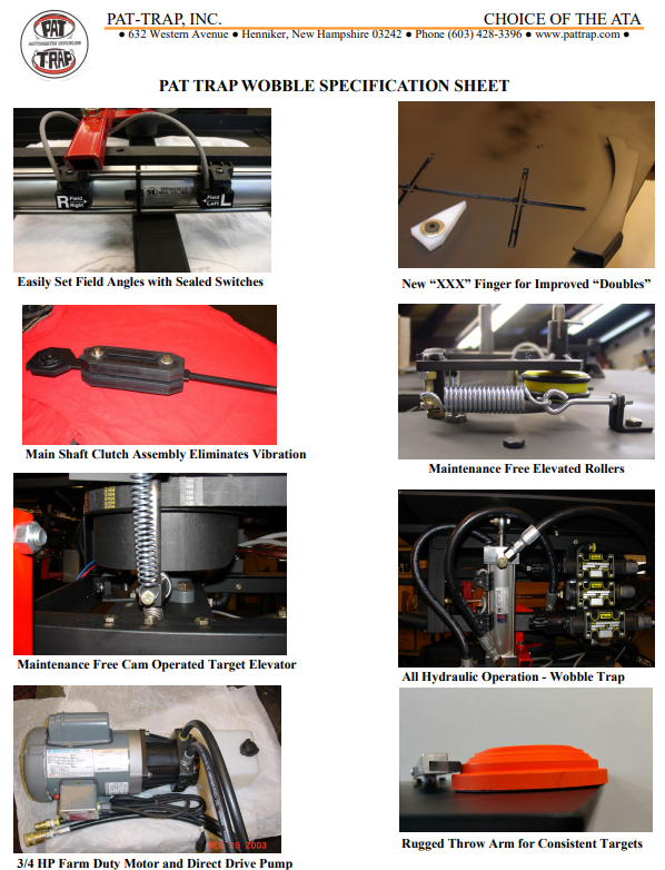 Pat-Trap Singles-Doubles Wobble Trap $26,592.00